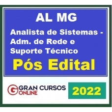 AL MG - Analista de Sistemas - Administração de Rede e Suporte Técnico - Pós Edital (G 2022) Assembleia Legislativa de Minas Gerais